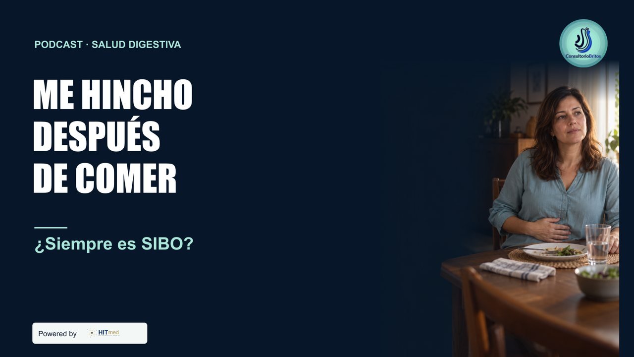 Carátula del podcast: Me hincho después de comer. ¿Siempre es SIBO?